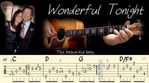 WONDERFUL TONIGHT Eric Clapton на Гитаре. Уроки Гитары. Ноты и табы для Гитары Easy Fingerstyle
