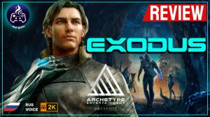 EXODUS ➤ REVIEW ➤ Предварительный обзор геймплея