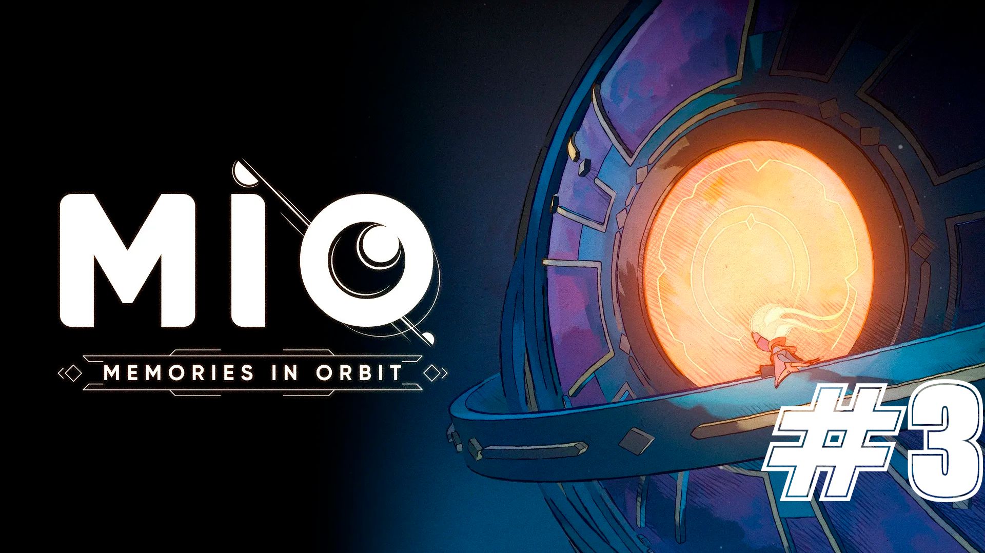 MIO: Memories in Orbit \ МЕТРОПОЛИС / #3