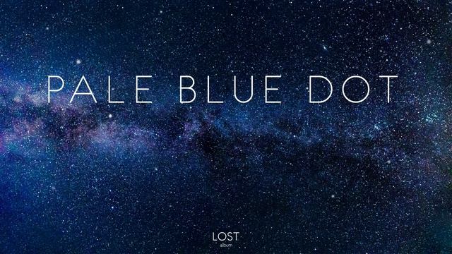 Pale Blue Dot | C h i l l M u s i c смотреть онлайн