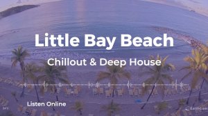 Little Bay Beach Chillout & Deep House | Позитивная энергия 🌴 музыка для идеального дня