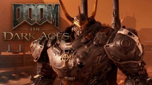 Перелом и Командный пункт стражей / Глава 11 и 12 - DOОM: The Dark Ages