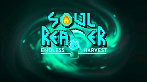 ДИНАМИЧНАЯ ИНКРЕМЕНТАЛОЧКА Soul Reaper Endless Harvest