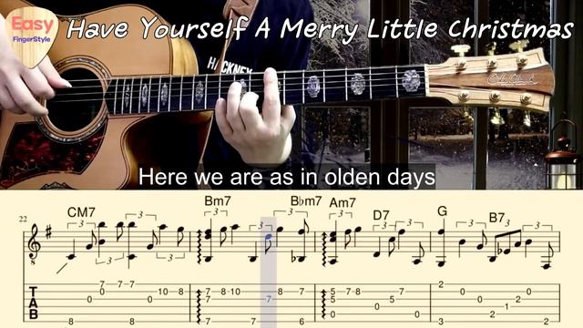 HAVE YOURSELF A MERRY LITTLE CHRISTMAS на Гитаре. Уроки Гитары. Ноты и табы Гитары Easy Fingerstyle