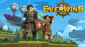 НОВЫЙ МАЙНКРАФТ???Everwind-ВЫЖИВАНИЕ В НЕБЕ☁☁☁