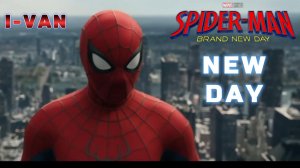 New day | OST Spider-man Brand new day 2026 | песня к Человек-паук Новый день (с концептами)