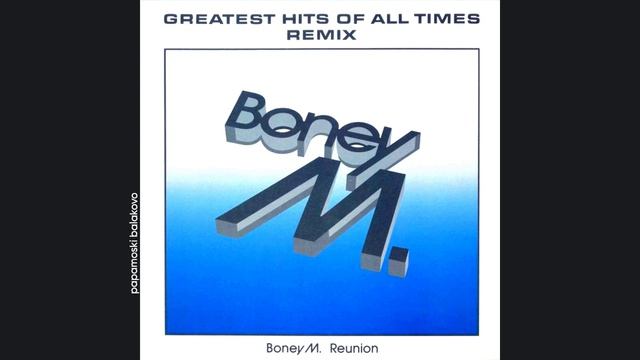 Boney M. - No Woman No Cry (Remix), 1988 Greatest Hits Of All Times - Remix `88 (papamoski balakovo)