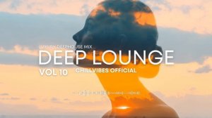 Deep Lounge Vol 10