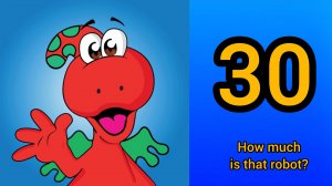 Gogo 30 | How much is that robot? | Учим числа до 100 и покупки на английском | Английский для детей
