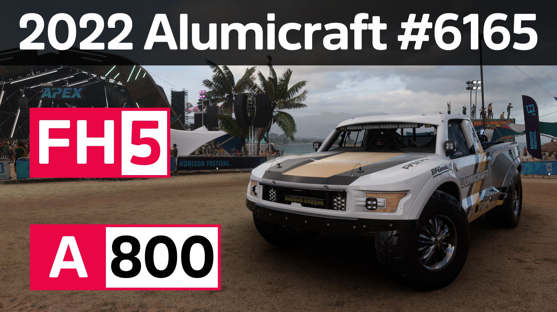 Forza Horizon 5 - 2022 Alumicraft #6165 Trick Truck, Race
