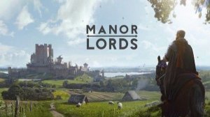 MANOR LORDS /  НОВЫЙ ПАТЧ 0.8.065 / ОБНОВЛЕНИЕ