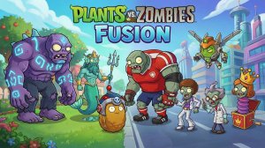Зомби против растений PvZ Fusion Plants vs Zombies Растения против Зомби ПВЗ Битва прохождение игры