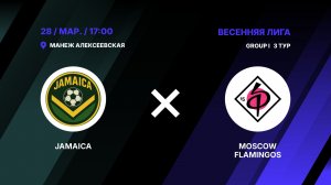 Jamaica - Moscow Flamingos