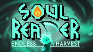 ИНКРЕМЕНТАЛКА + "РОГАЛИК" - Soul Reaper: Endless Harvest Demo