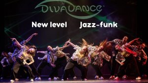 New level       Jazz-funk  (джаз-фанк) школа танца Divadance Дива танцы
