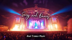 Soul Trance Music - Songs and Dances