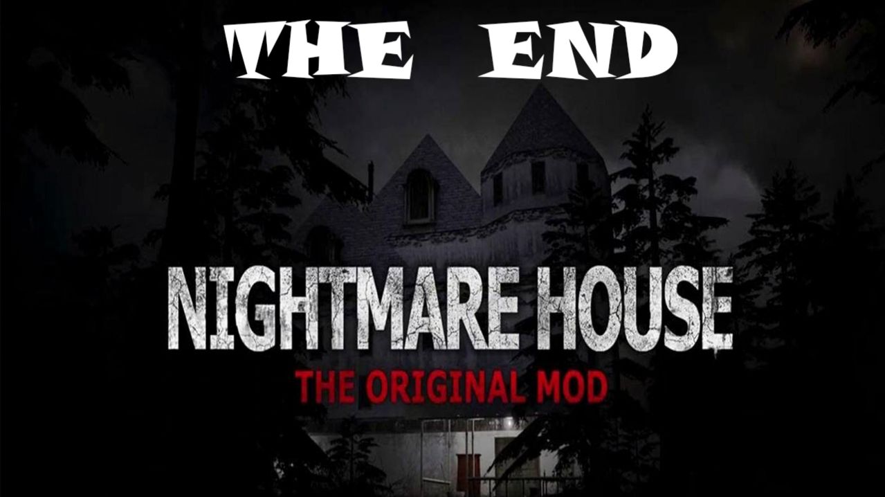 Прохождение игры - Nightmare House The Original Mod (без комментариев)