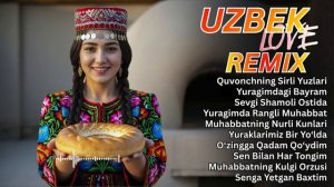 Лучшие Узбекские Песни и Хиты 2026 Онлайн Uzbek Sad Love Remix 🌹 Sweet Romantic Chill Playlist 2026