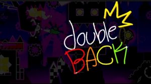 Double back by LRH • Эпик + эпилепсия + разрывной геймплей = шикарный уровень!