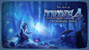 Trine 4 The Nightmare Prince Поиски Принца