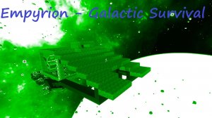 Empyrion - Galactic Survival / Песочница 30 / После обновления