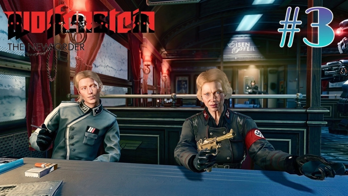 НЕМЕЦКИЕ ИГРЫ!!! ➤Wolfenstein: The New Order #3