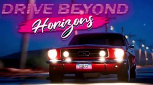 СТРИМЕЦ ПО DRIVE BEYOND HORIZONS