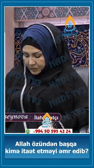 Allah özündən başqa kimə itaət etməyi əmr edib? İlahiyyatçı Səbriyyə Hüseynova.