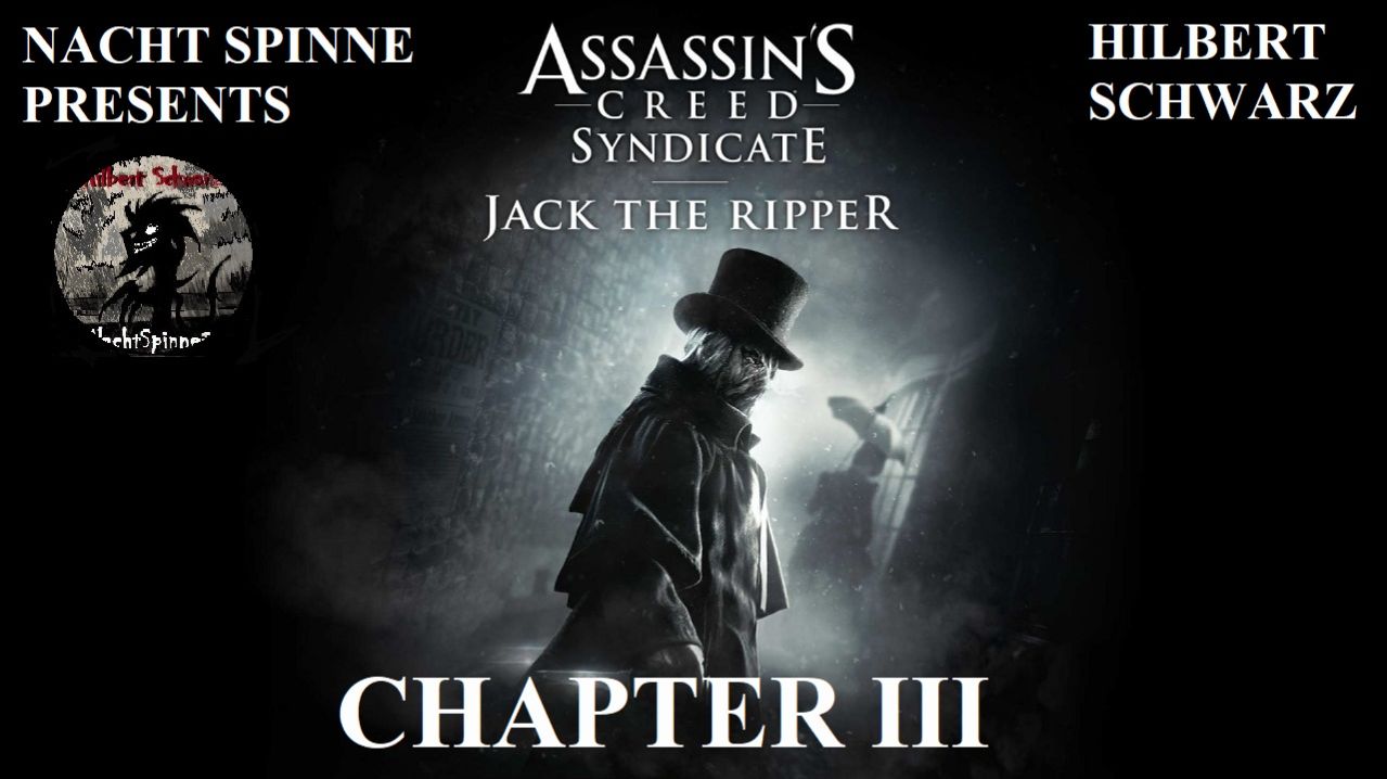 Assassin's Creed Syndicate JTR - Часть 3: Сражение с Джеком Потрошителем.