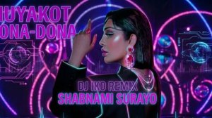 Shabnam Surayo - Muyakot Dona Dona