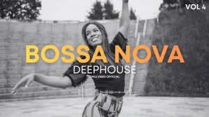 BOSSA NOVA DEEPHOUSE VOL4