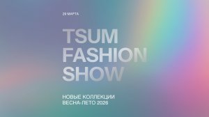 TSUM FASHION SHOW