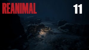 REANIMAL - Кооператив - Глава 7 - Военные трофеи - Прохождение игры на русском [#11] | PC