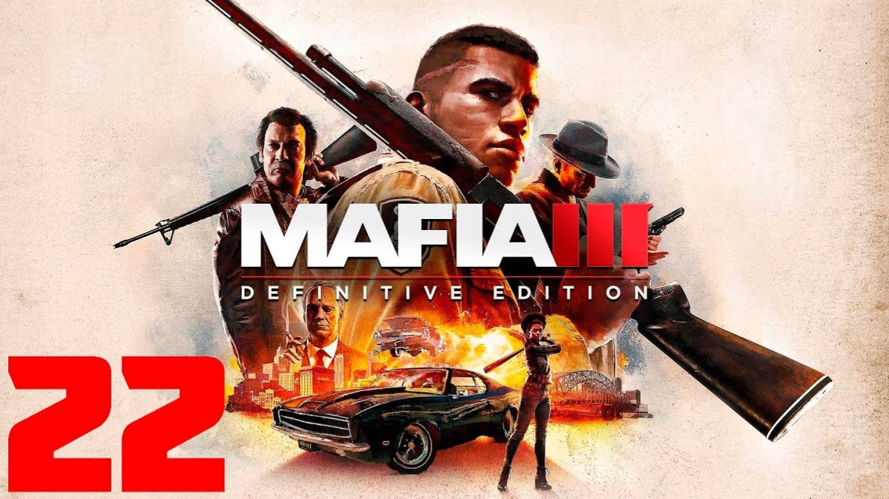 Mafia III Definitive Edition - Часть 22 - Добраться до Энцо Конти