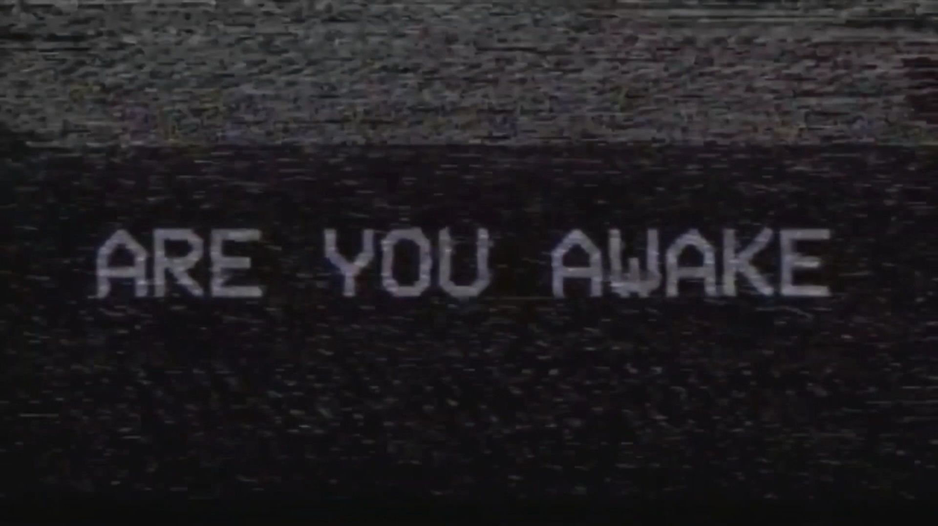Are You Awake