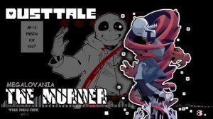 DustTale - Megalovania: The Murder