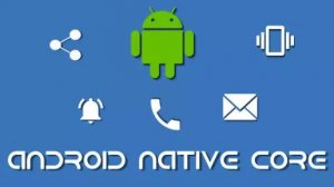 Asset Unity - Android Native Core (Основную функцию Android)