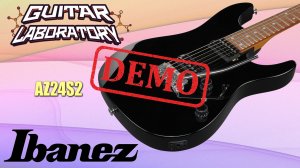 Электрогитара IBANEZ AZ24S2-BK - демонстрация звучания