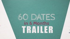 60 свиданий за 6 месяцев» (2026), романтической комедии, основанной на реальных событиях,