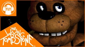 Five Nights at Friends 1 Song The Living  Tombstone