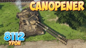 Canopener - 6 Фрагов 8.1K Урона • Мир Танков