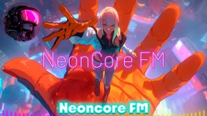 🌃2077 Mani-Fest Destiny🌆Cyberpunk,Synthwave_NE💿NCORE FM_31-03-2026