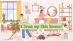 DOING THE FAMILY HOUSEHOLD CHORES - English practice