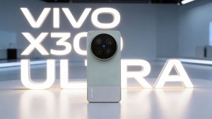 Вся презентация VIVO X300 ULTRA за 18 минут