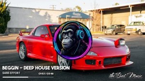 Beggin - Deep House Version - Sans Effort