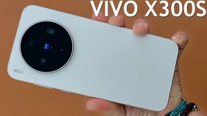 Vivo X300S первый обзор на русском