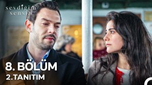 Sevdiğim Sensin 8. Bölüm 2. Tanıtım | "Sen Dicle'den Hoşlanıyor Musun?" @StarTV