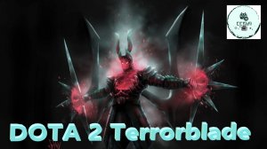 СТРИМ ГАЙД Dota 2 Дота 2 Terrorblade Клинок Ужаса ТЕР Рейтинг Прямой Эфир1