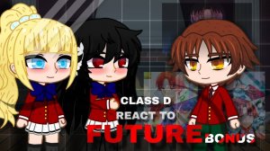 Реакция Класса D на Аянокоджи / Бонус / Персонажи Аниме / Гача реакция / Classroom of the Elite