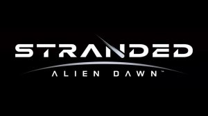 Stranded: Alien Dawn (полное прохождение) #1